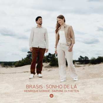 CD Henrique Gomide & Daphne Oltheten: Brasis - Sonho De La 620401