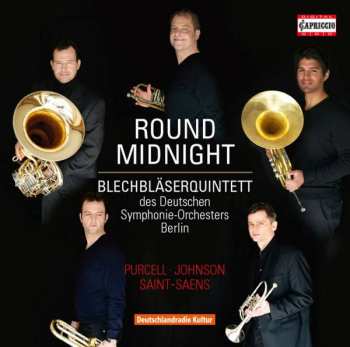 CD Blechbläserquintett des Deutschen Symphonie-Orchesters Berlin: Round Midnight 436041