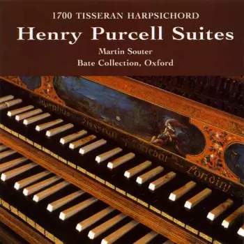 Henry Purcell Suites (1700 Tisseran Harpsichord - Bate Collection, Oxford)