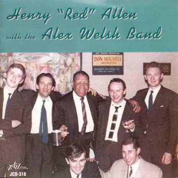 Album Henry "Red" Allen: Henry "Red" Allen With The Alex Welsh Band