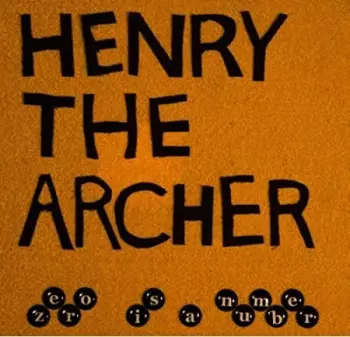 Henry The Archer: Zero Is A Number