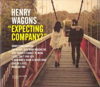 Album Henry Wagons: "Expecting Company?"