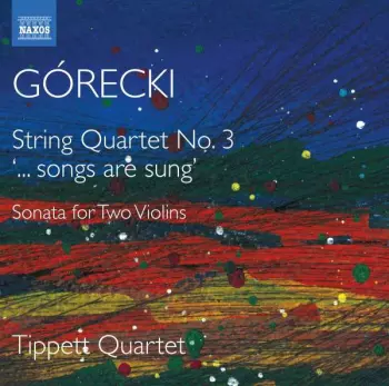 Henryk Górecki: Complete String Quartets · 2