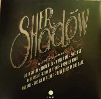 2LP Her Shadow: The Ghost Love Chronicles  CLR | LTD 587872