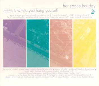 Album Her Space Holiday: Home Is Where You Hang Yourself