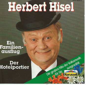 Album Herbert Hisel: Ein Familienausflug / Der Hotelportier