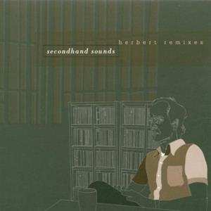 2CD Matthew Herbert: Secondhand Sounds: Herbert Remixes 651457