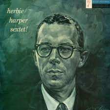 LP Herbie Harper Sextet: Herbie Harper Sextet! 604908