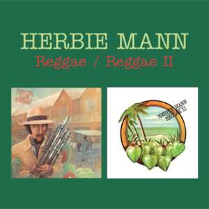 CD Herbie Mann: Reggae / Reggae II 638680