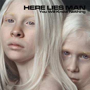 Album Here Lies Man: You Will Know Nothing