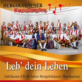 CD Hergolshäuser Musikanten: Leb' Dein Leben 642181