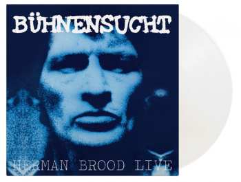 LP Herman Brood & His Wild Romance: Bühnensucht / Herman Brood Live CLR | LTD | NUM 553220