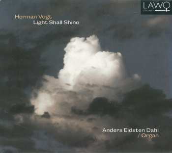 Album Anders Eidsten Dahl: Light Shall Shine