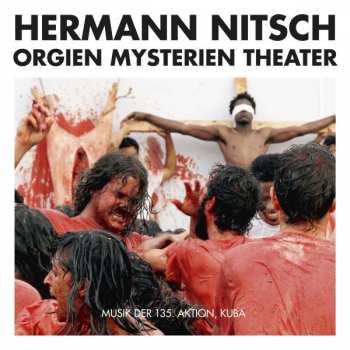 Album Hermann Nitsch: Orgien Mysterien Theater - Musik der 135. Aktion, Kuba