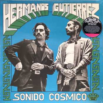 Album Hermanos Gutiérrez: Sonido Cosmico