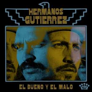 LP Hermanos Gutiérrez: El Bueno Y El Malo 471213