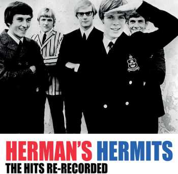 CD Herman's Hermits: Hits: Re-recorded 626108