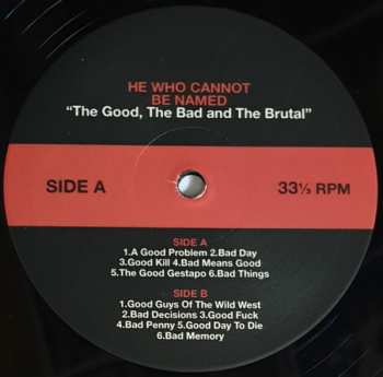 LP HEWHOCANNOTBENAMED: The Good The Bad And The Brutal 558850