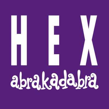 Album Hex: Abrakadabra