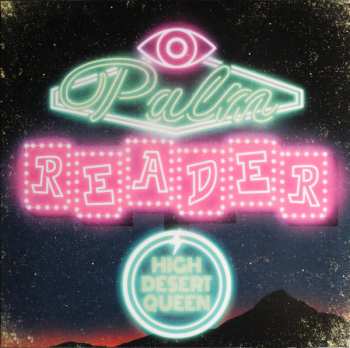 Album High Desert Queen: Palm Reader