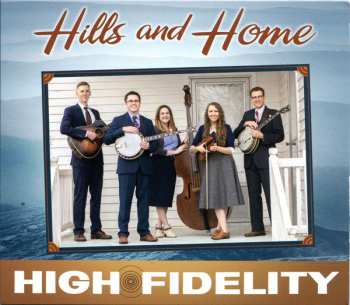 Album High Fidelity: Hills And Home