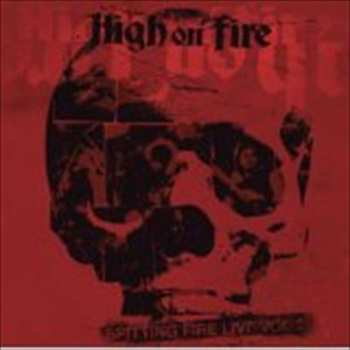 CD High On Fire: Spitting Fire Live Vol. 2 577641