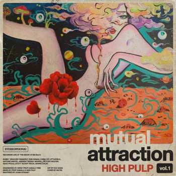 High Pulp: Mutual Attraction Vol. 1