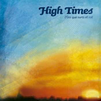 CD High Times: Fins Que Surti El Sol DIGI 589051