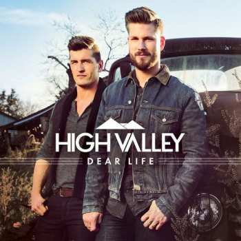 Album High Valley: Dear Life