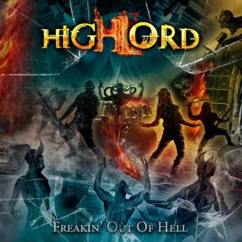 Album Highlord: Freakin’ Out Of Hell