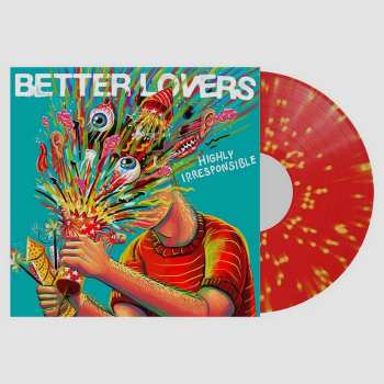 LP Better Lovers: Highly Irresponsible 601727