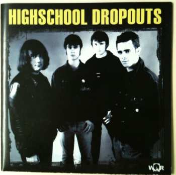 Album Highschool Dropouts: Highschool Dropouts