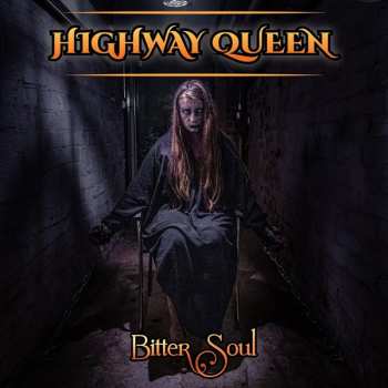 Highway Queen: Bitter Soul