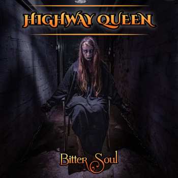 Album Highway Queen: Bitter Soul