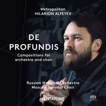 Hilarion Alfeyev: De Profundis