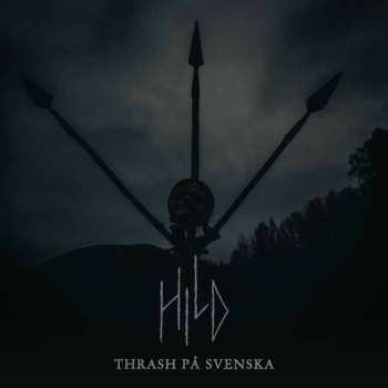 CD Hild: Thrash Pa Svenska 588763