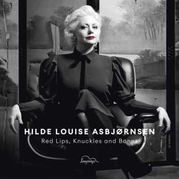 CD Hilde Louise Asbjørnsen: Red Lips, Knuckles And Bones 453038