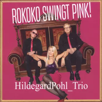 Rokoko Swingt Pink!