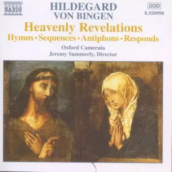 Heavenly Revelations: Hymns, Sequences, Antiphons, Responds