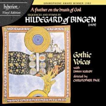 Hildegard Von Bingen: Sequenzen & Hymnen - "a Feather On The Breath Of God"