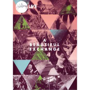 CD/DVD Hillsong LIVE: A BEAUTIFUL EXCHANGE 554030