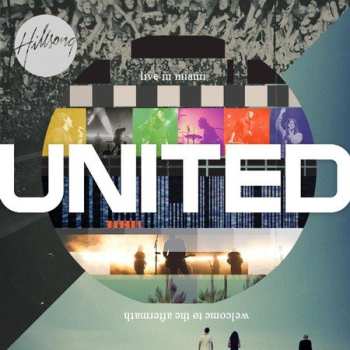 Hillsong United: Welcome To The Aftermath (Live In Miami)