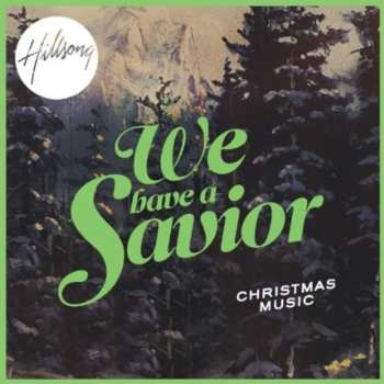 CD Hillsong: We Have A Savior 554121