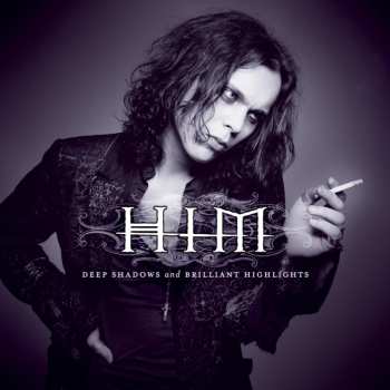 LP HIM: Deep Shadows And Brilliant Highlights 595714