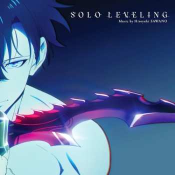 Album Hiroyuki Sawano: Solo Leveling (original Series Soundtrack)