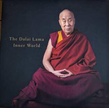 LP His Holiness The 14th Dalai Lama Tenzin Gyatso: Inner World CLR 555894