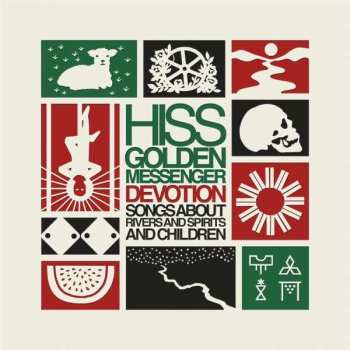 4LP/Box Set Hiss Golden Messenger: Devotion: Songs About Rivers And Spirits And Children DLX | LTD | NUM 67027