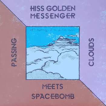 SP Hiss Golden Messenger: Passing Clouds 568910