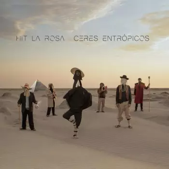 Hit La Rosa: Ceres Entrópicos