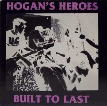 Album Hogan's Heroes: Built To Last